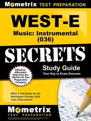 cover image of WEST-E Music: Instrumental (036) Secrets Study Guide